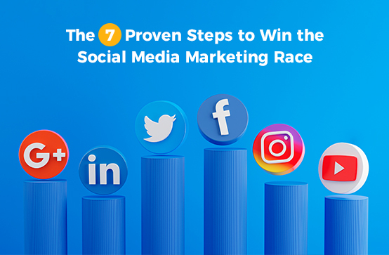 The_7_Proven_Steps_to_Win_the_Social_Media_Marketing_Race.jpg